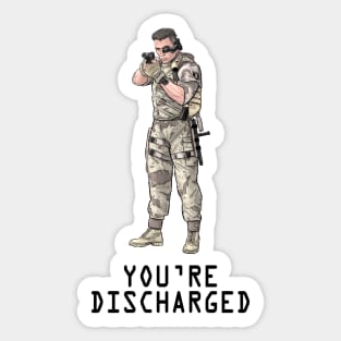 You're Discharged Sticker